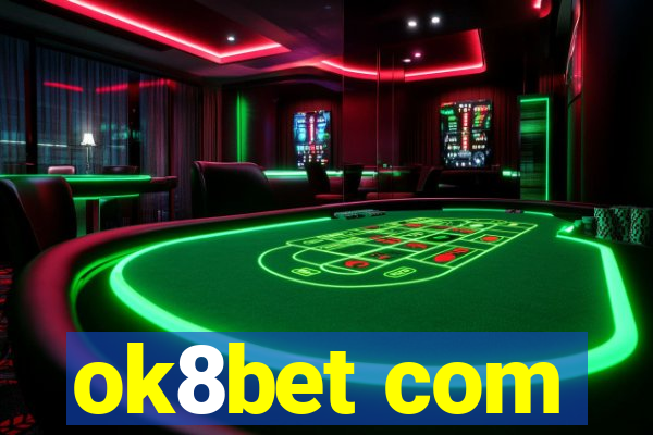 ok8bet com