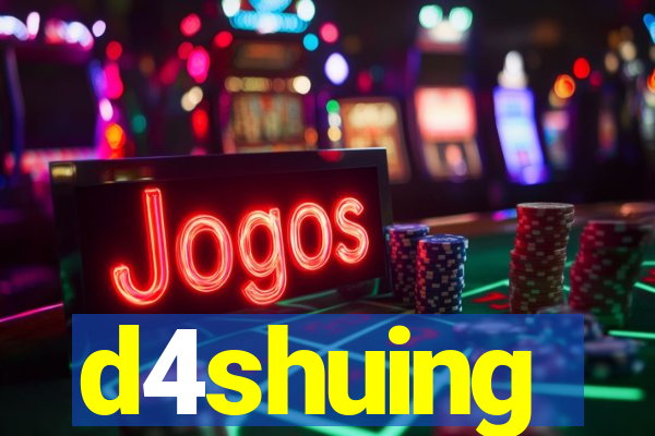 d4shuing