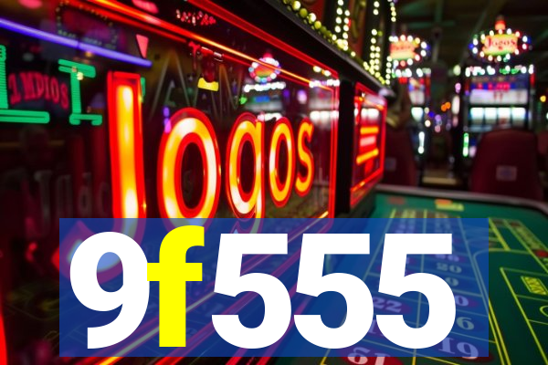 9f555