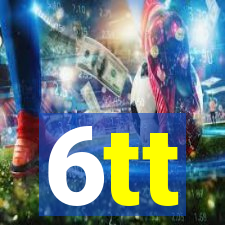 6tt