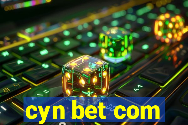cyn bet com