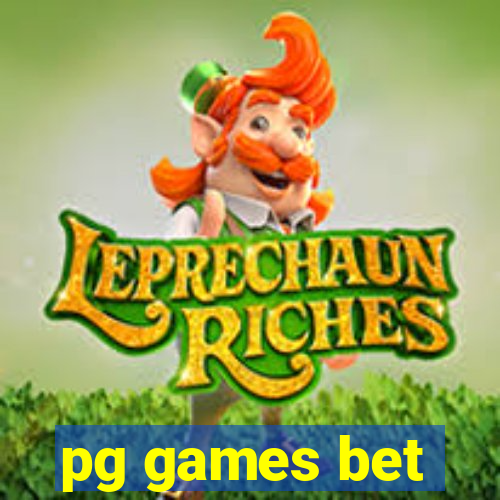 pg games bet