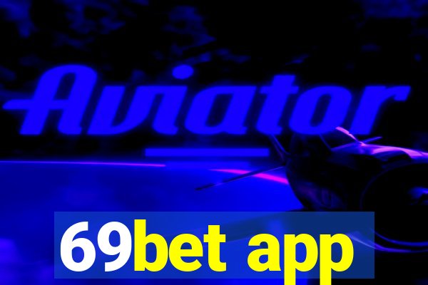69bet app