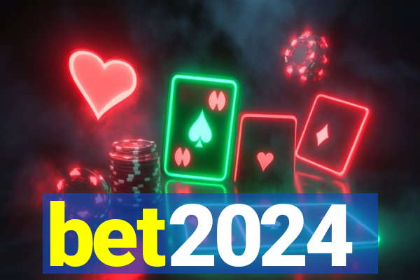bet2024
