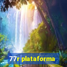 77r plataforma