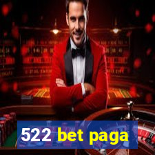 522 bet paga