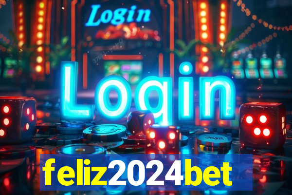 feliz2024bet