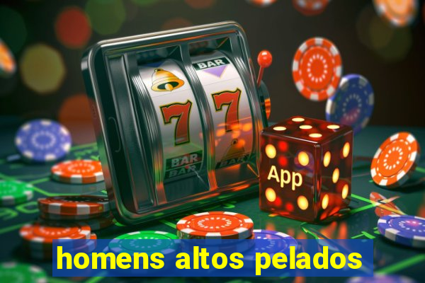 homens altos pelados