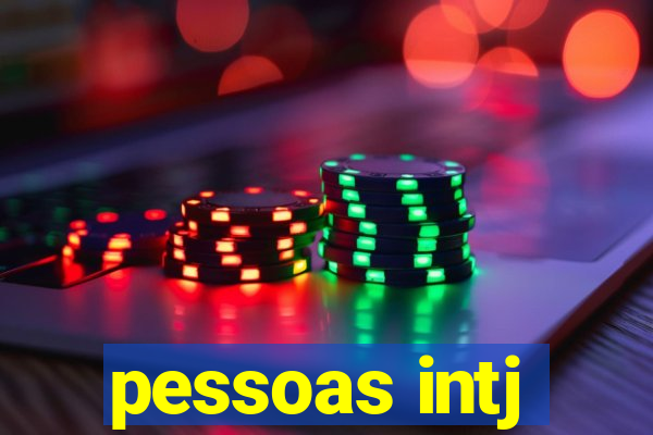 pessoas intj