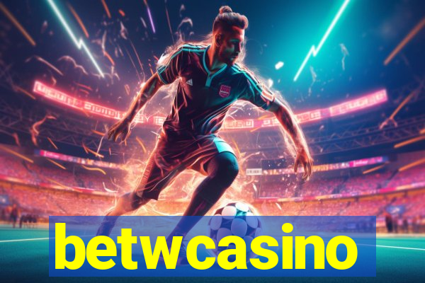 betwcasino