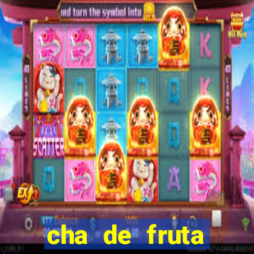 cha de fruta estrela stardew valley id 1.6