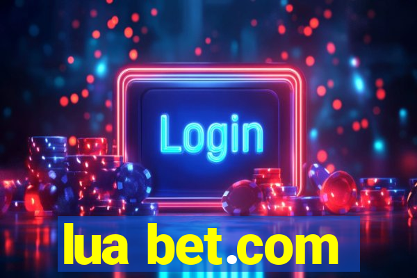 lua bet.com