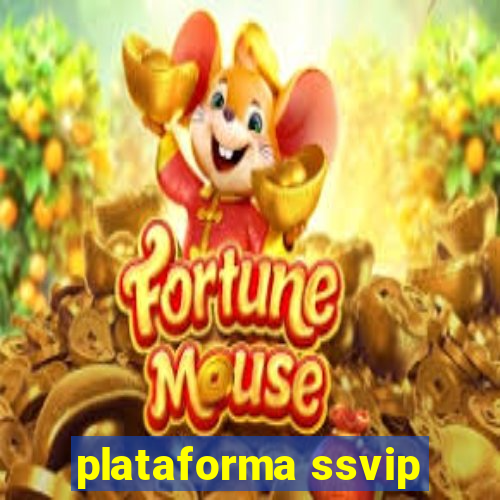 plataforma ssvip