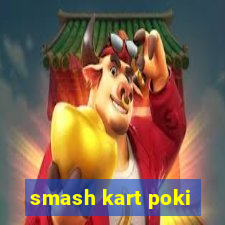smash kart poki