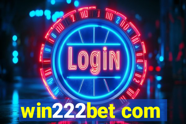 win222bet com