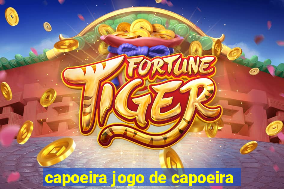 capoeira jogo de capoeira