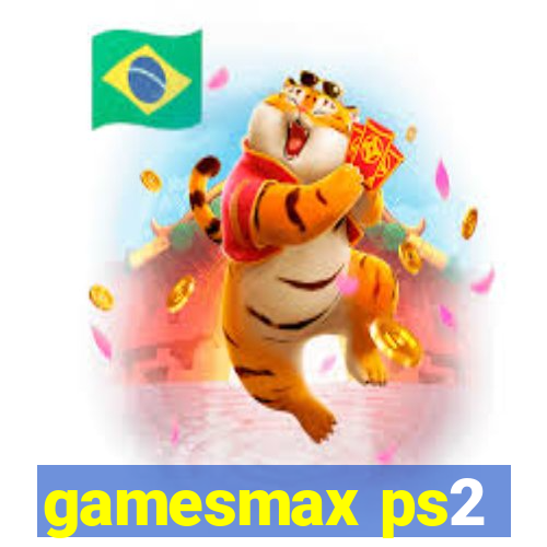 gamesmax ps2