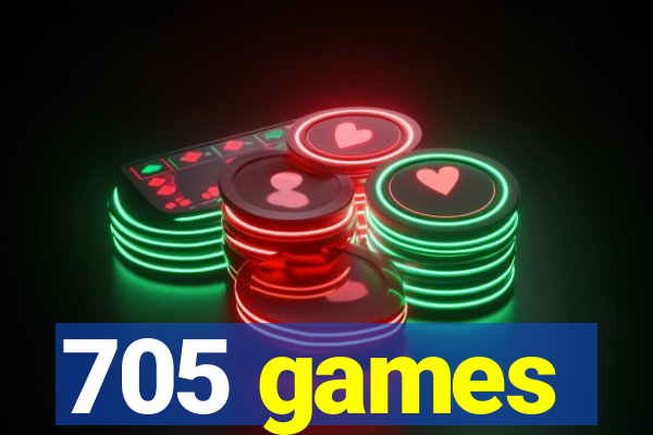 705 games