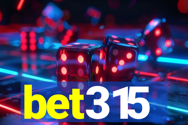 bet315