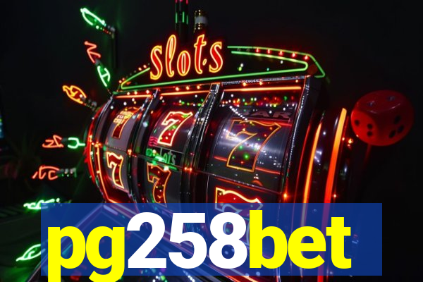 pg258bet
