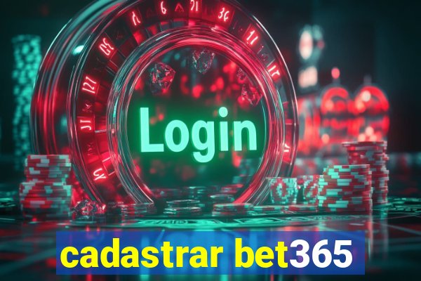 cadastrar bet365