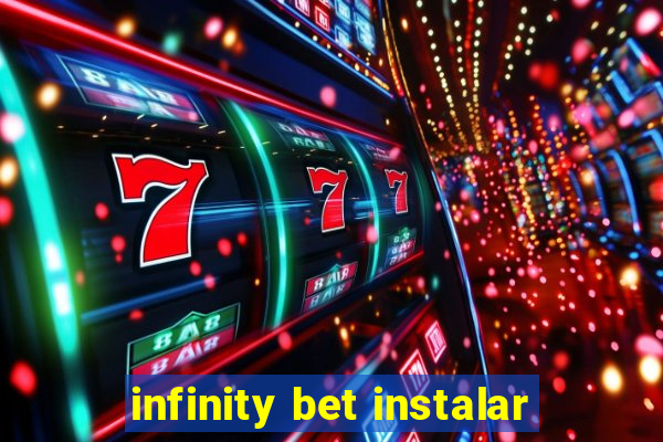 infinity bet instalar