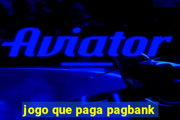 jogo que paga pagbank