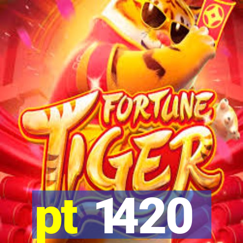 pt 1420