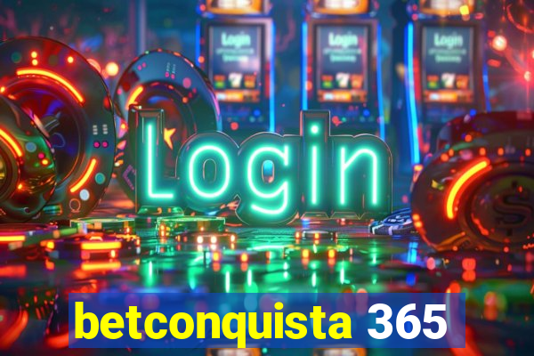 betconquista 365
