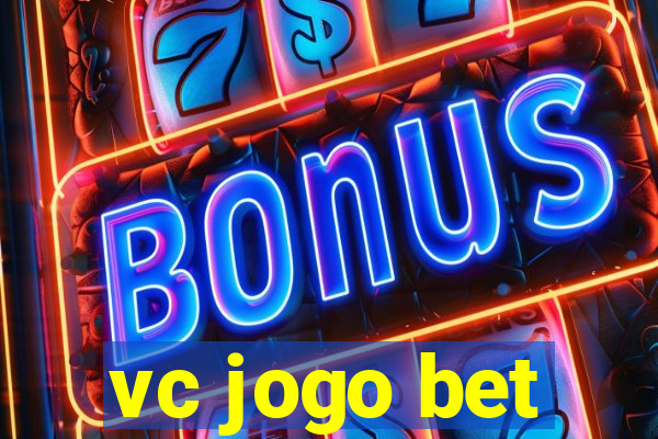 vc jogo bet