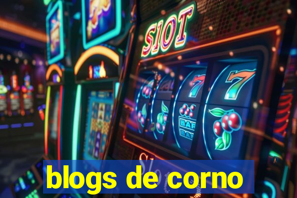 blogs de corno