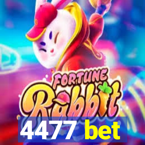 4477 bet
