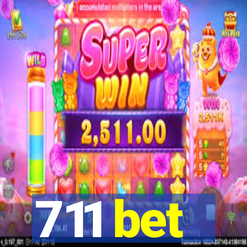 711 bet