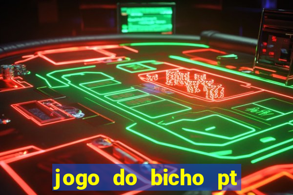 jogo do bicho pt rio 11hs hoje