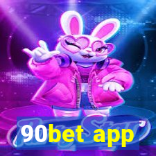 90bet app