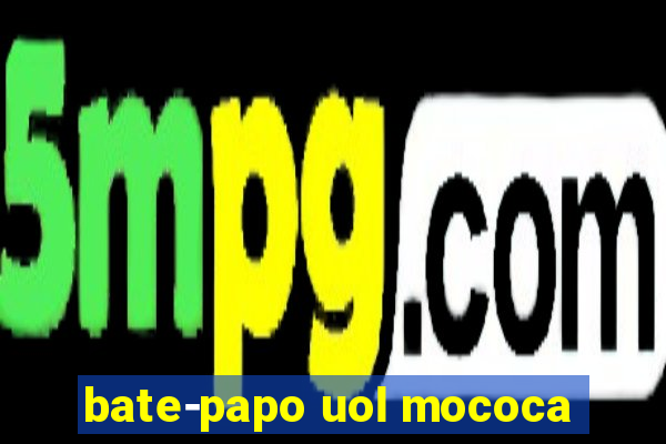 bate-papo uol mococa