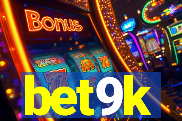 bet9k