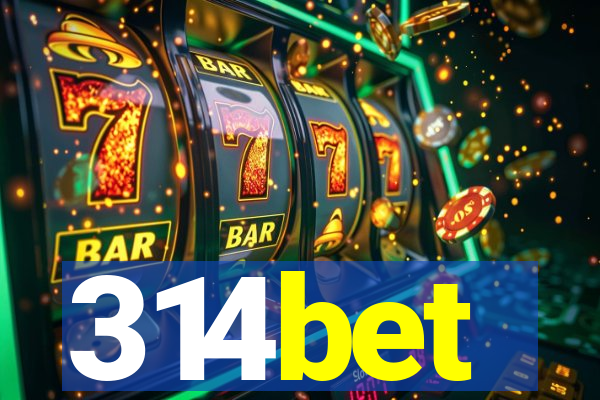 314bet
