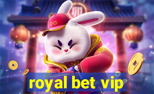 royal bet vip