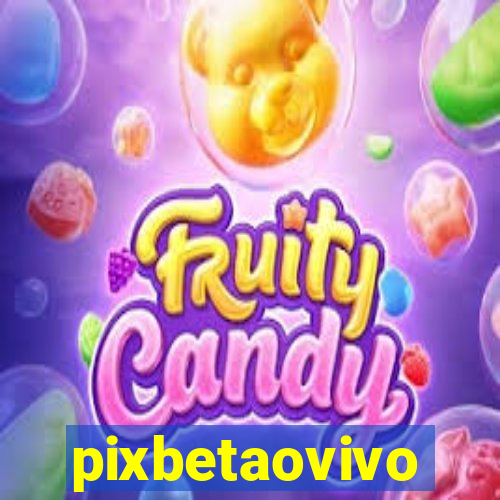 pixbetaovivo