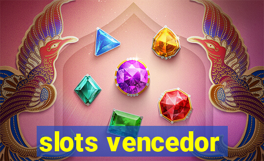 slots vencedor