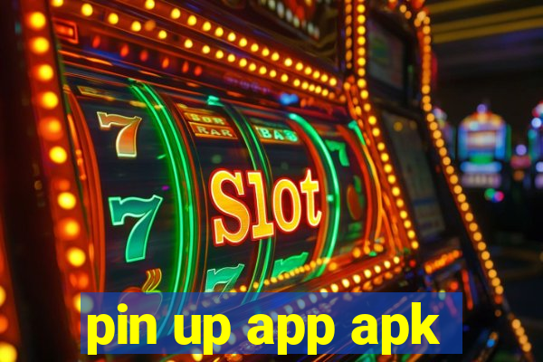 pin up app apk