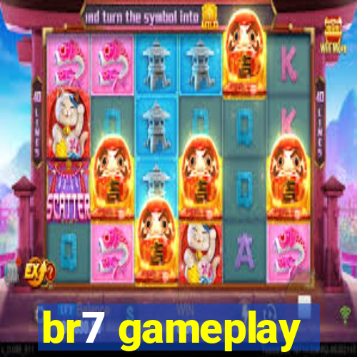 br7 gameplay
