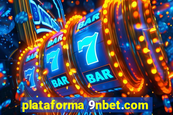 plataforma 9nbet.com