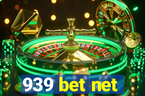 939 bet net
