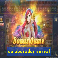 colaborador serval