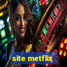 site metflix