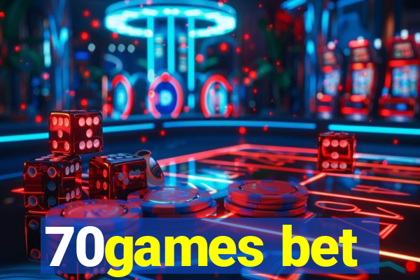 70games bet