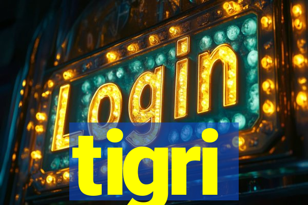 tigri