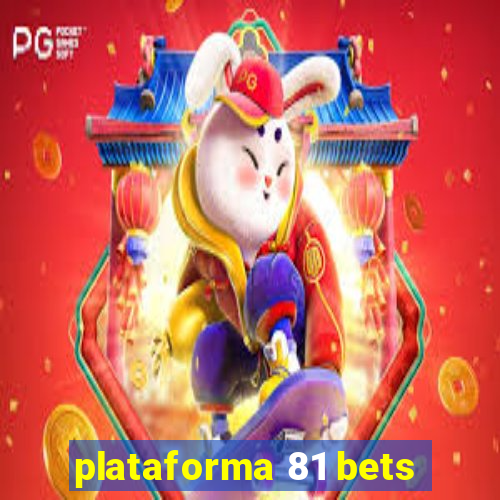 plataforma 81 bets